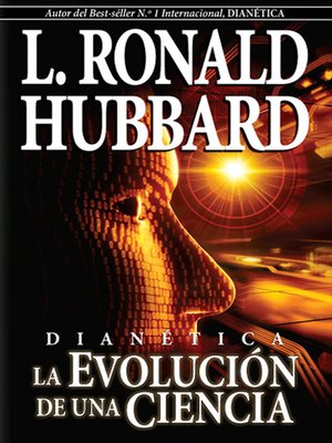cover image of Dianética: La Evolución de una Ciencia [Dianetics: The Evolution of a Science]